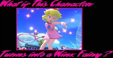 Princess Peach Turns Into A Winx Fairy By User15432 On Deviantart