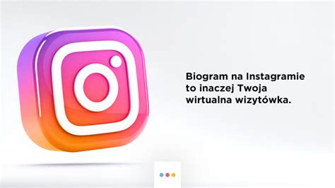 Bio na Instagramie jak je stworzyć aby przyciągnąć followersów