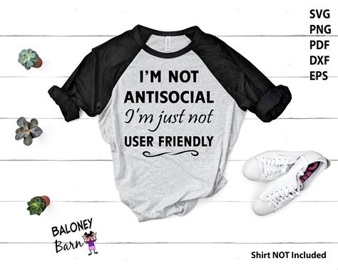 I M Not Antisocial SVG Not User Friendly Sarcastic Etsy