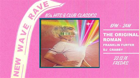 New Wave Rave 80s New Wave Hits And Underground Classics At Fredas