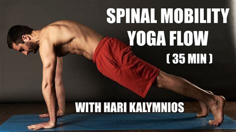 Vinyasa Flow For Spinal Health 35 Min Hari Kalymnios The Thought