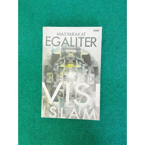 Jual Buku Masyarakat Egaliter Visi Islam Louise Marlow Shopee Indonesia