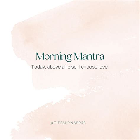 11 Morning Mantras That Will Brighten Your Day — Tiffany Napper