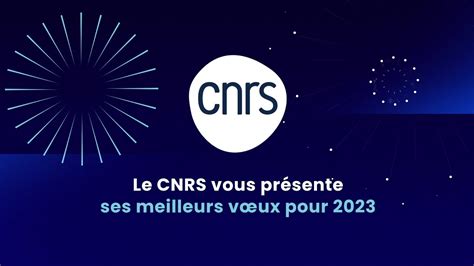 Le CNRS vous présente ses meilleurs vœux pour 2023 YouTube