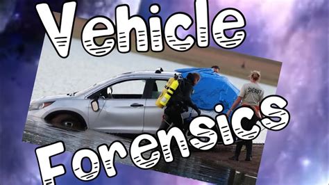 Vehicle Forensics YouTube