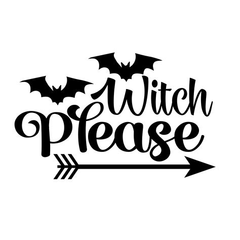 Witch Please Png Halloween Png Halloween Silhouettes Happ Inspire Uplift