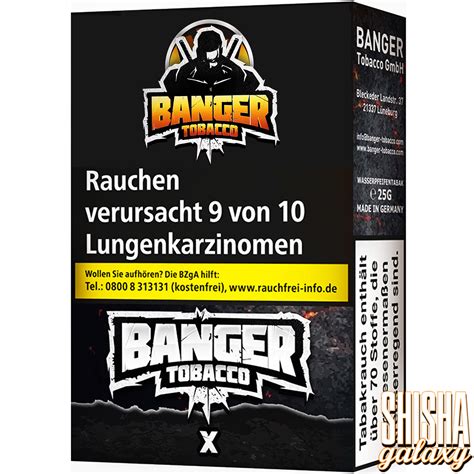 Banger Tabak X 25g Shisha Galaxy Online Shop