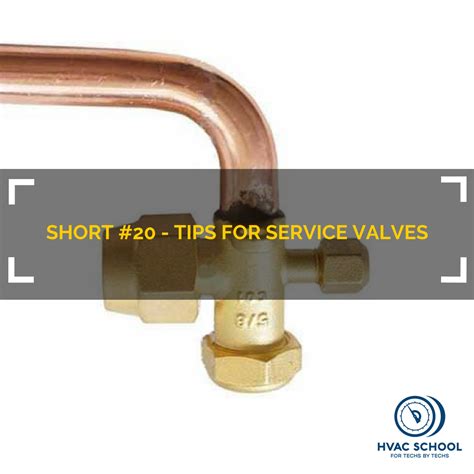 Short #20 - Tips for Service Valves (Podcast) - HVAC School