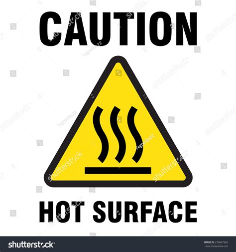 Caution Hot Surface Sign Stock Vector Illustration 276847562 : Shutterstock