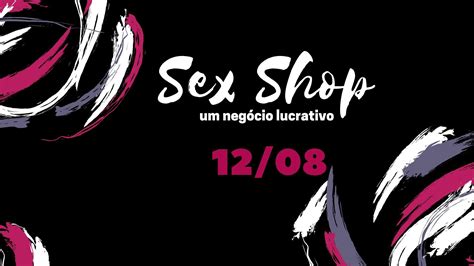 Sex Shop Um Negócio Lucrativo Sympla Free Hot Nude Porn Pic Gallery