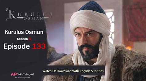 Kurulus Osman Episode 133 With English Subtitles HD