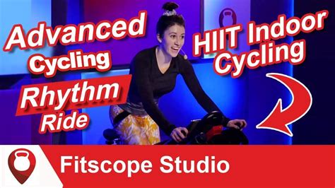 Advanced Rhythm Ride Hiit Indoor Cycling Fitscope Studio Youtube