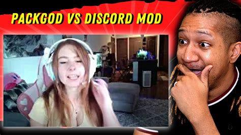 He Got Her Outta There Reaction To Packgod Vs Discord Mod Youtube