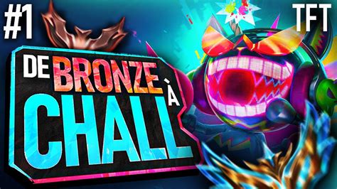 Savoir Choisir Sa Compo Bronze To Chall TFT 1 YouTube