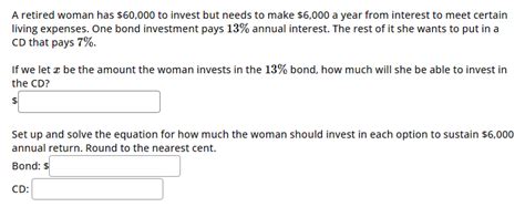 A Retired Woman Has To Invest But Needs Studyx