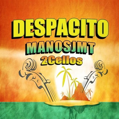 Stream ManosJMT ft.2Cellos - Despacito by MANOSJMT 🇬🇷 | Listen online ...