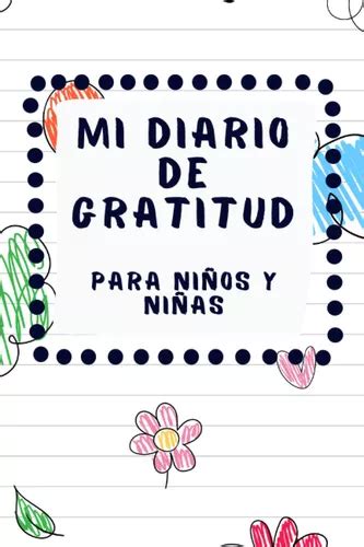 Mi Diario De Gratitud Para Niños Y Niñas Cuaderno Par 610uc Envío gratis