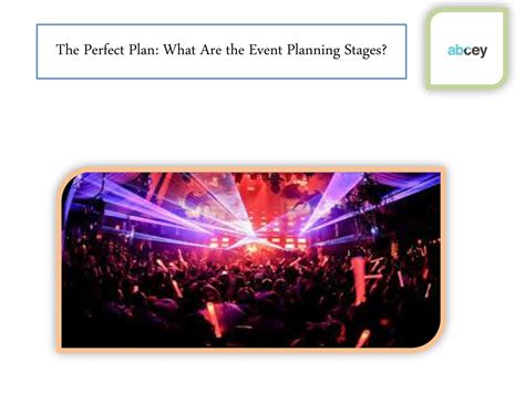 Ppt The Perfect Plan What Are The Event Planning Stages Powerpoint