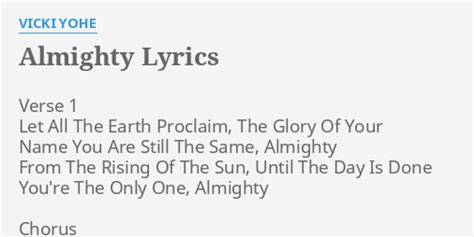 Almighty Lyrics By Vicki Yohe Verse 1 Let All