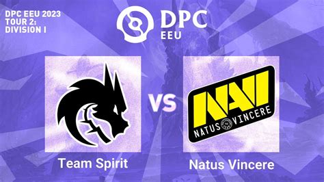 Team Spirit Vs Natus Vincere Game 2 Dota Pro Circuit EEU Division