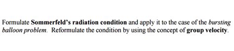 Solved Formulate Sommerfeld's radiation condition and apply | Chegg.com