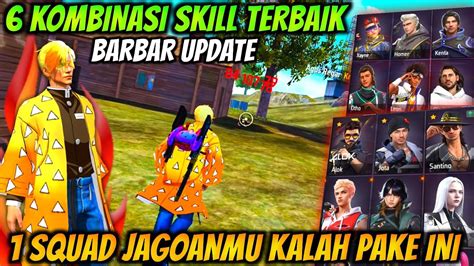 Skill Barbar Update Kombinasi Skill Karakter Free Fire Terbaik