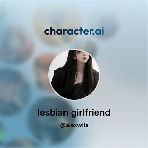 Chat With Lesbian Girlfriend Character Ai AI Chat ReimaginedYour Words Your World