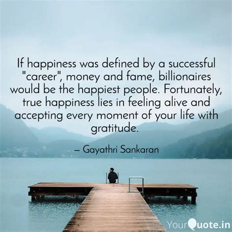 If Happiness Was Defined Quotes Writings By Gayathri Sankaran