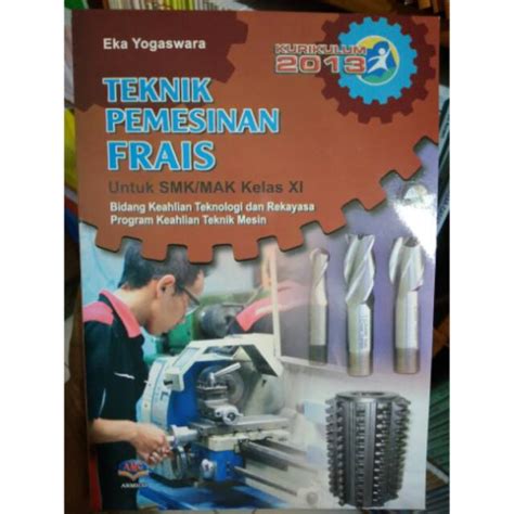 Jual Teknik Permesinan Frais Kelas Xi Smk Shopee Indonesia