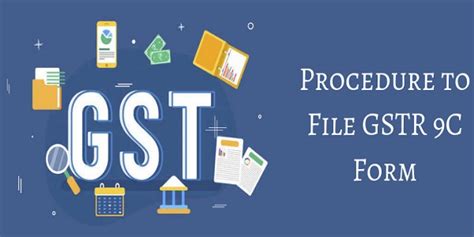 Procedure To File Gstr 9c Form Gst Audit Form