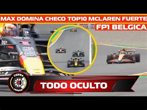 Todo Oculto Sergio P Rez Es Top Verstappen Domina Mclaren Se Ve