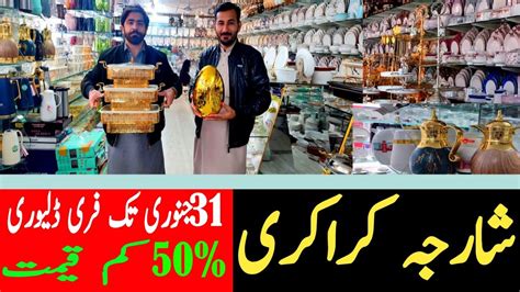 Sharjah Crockery Karkhano Market Peshawar Big Crockery Shop In