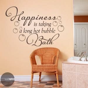 Happiness Is Taking A Long Hot Bubble Bath Vinyl Wall Decal Sticker Etsy