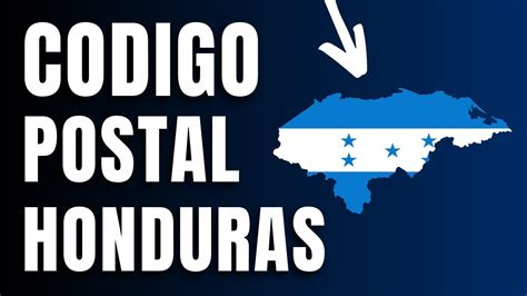 Cu L Es El C Digo Postal De Honduras Todas Las Comunidades Youtube