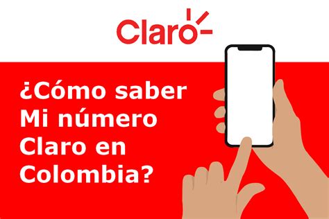 C Mo Saber Mi N Mero De Claro Colombia N Mero Claro