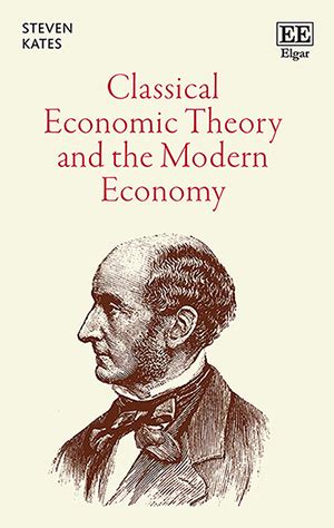 Classical Economic Theory And The Modern Economy