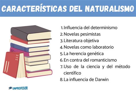 8 características del NATURALISMO resumen