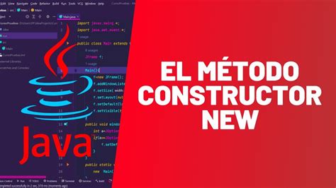 El método CONSTRUCTOR NEW MÁSTER EN JAVA 18 YouTube