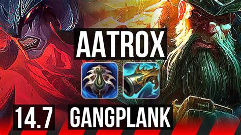 Aatrox Vs Gangplank Top 3200 Games 7 Solo Kills Godlike Kr