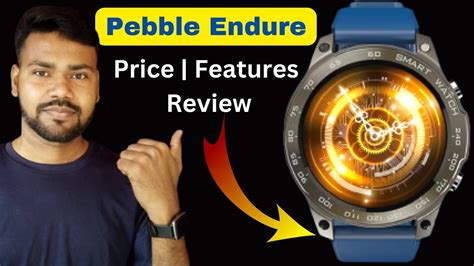 Pebble Endure Watch Sale Price Features Details Pebble Endure Review