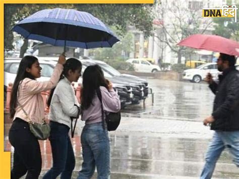 Weather Update दिल्ली Ncr समेत इन राज्यों में आज बरसेंगे बादल Imd ने