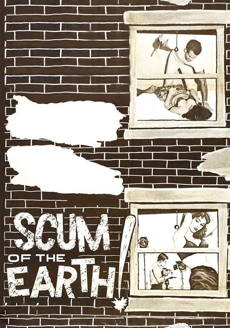 Scum Of The Earth Pel Cula Ver Online En Espa Ol