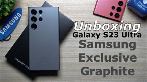 Unboxing Samsung Exclusive Graphite Galaxy S23 Ultra First Look Youtube