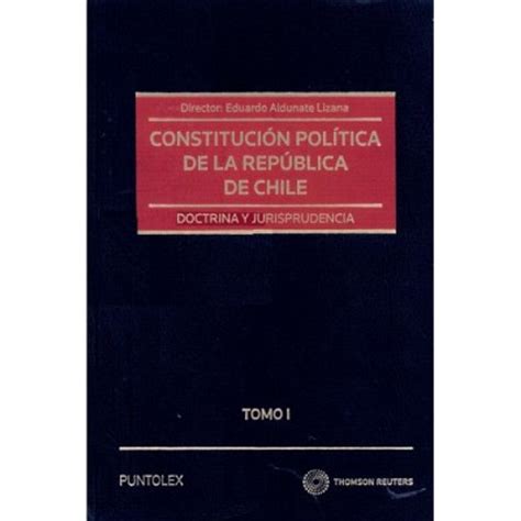 Constitución Política De La República De Chile Doctrina