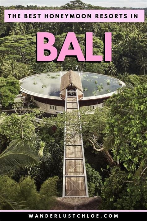 These Are The Best Honeymoon Hotels In Bali 2024 Guide Best Honeymoon Resorts Ubud Hotels