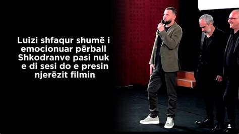 Luizi shfaqur shumë i emocionuar përball Shkodranve pasi nuk e di sesi