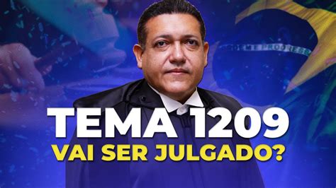 TEMA 1209 O Que FALTA Para Ser Julgado YouTube