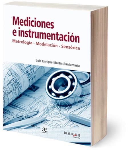 Mediciones E Instrumentación Metrología Modelamiento Sensórica Por