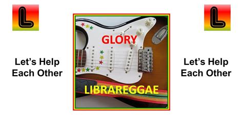 Librareggae Lets Help Each Other Official Lyrics Youtube Music