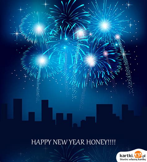 HAPPY NEW YEAR HONEY - Darmowe kartki